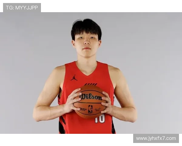 场均十四分十一板潜力中锋杨瀚森获开拓者召回担纲内线核心重任